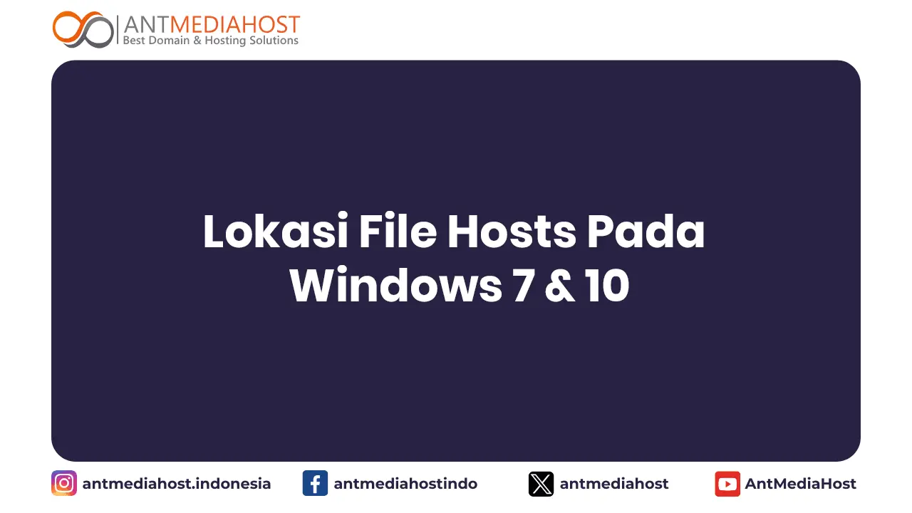 Lokasi File Hosts Pada Windows 7 & 10