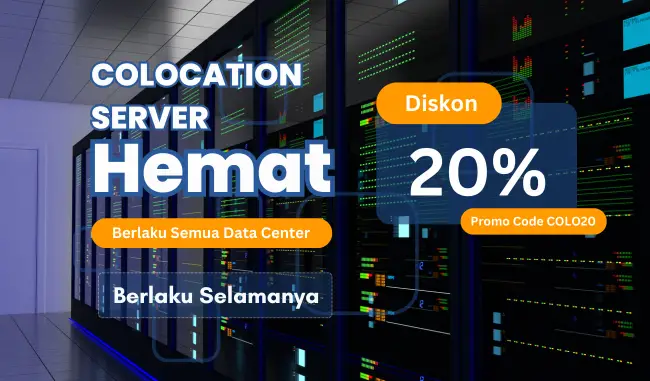Promo Colocation Server Indonesia Diskon 20%